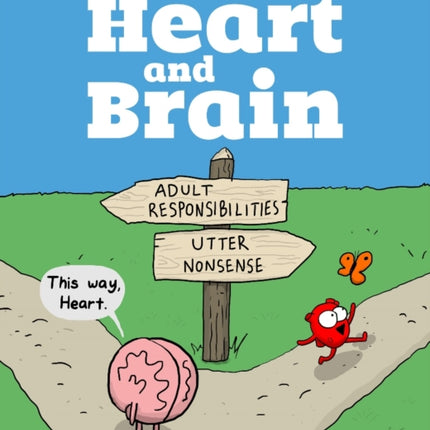 Heart and Brain: An Awkward Yeti Collection