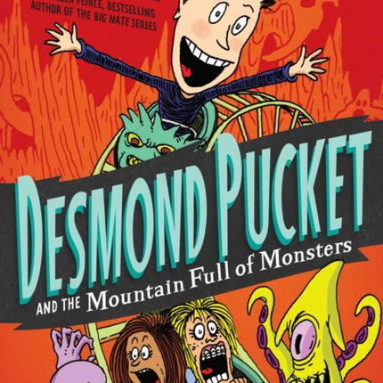 Desmond Pucket and the Mountain Full of Monsters