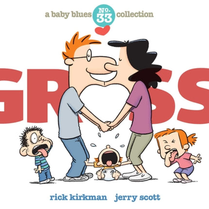 Gross!: A Baby Blues Collection