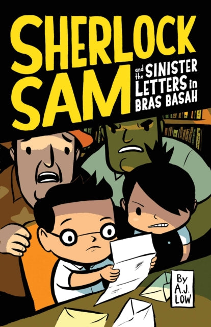 Sherlock Sam and the Sinister Letters in Bras Basah: Volume 3