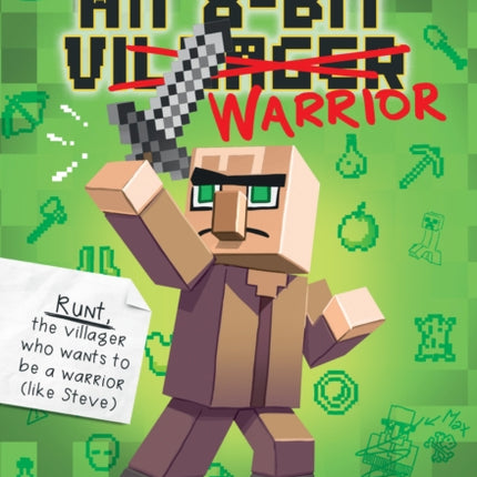 Diary of an 8-Bit Warrior: An Unofficial Minecraft Adventure