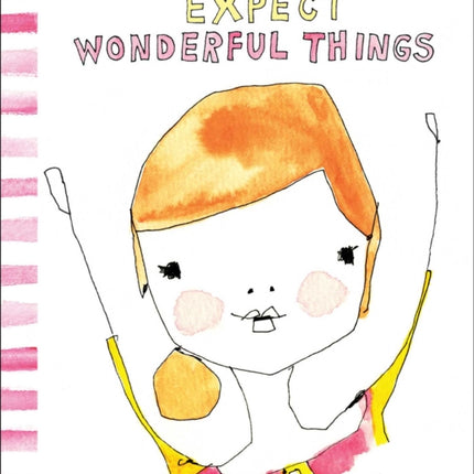 Expect Wonderful Things