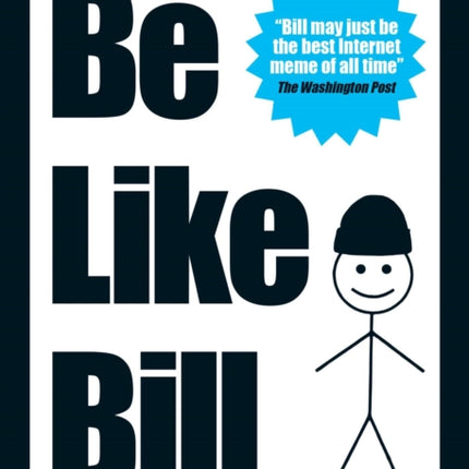 Be Like Bill: The Internet's Smartest Sensation