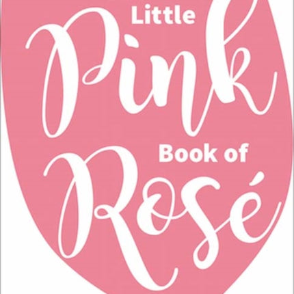 The Little Pink Book of Ros