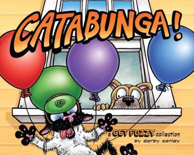 Catabunga!: A Get Fuzzy Collection