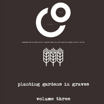 Planting Gardens in Graves III