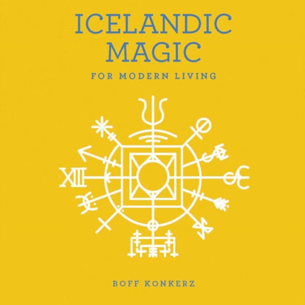 Icelandic Magic for Modern Living
