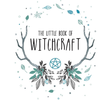 The Little Book of Witchcraft