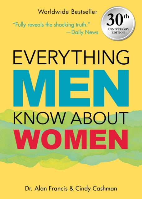 Everything Men Know about Women: 30th Anniversary Edition