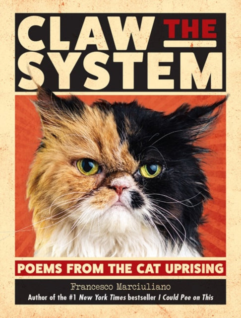 Claw the System Poems from the Cat Uprising