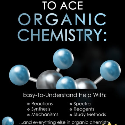 86 Tricks To Ace Organic Chemistry