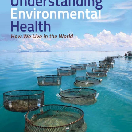 Understanding Environmental Health 2nd Edition
