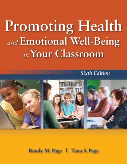 Promoting Health And Emotional WellBeing In Your Classroom
