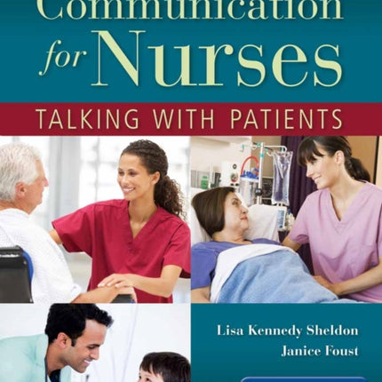 Communication for Nurses Talking with Patients
