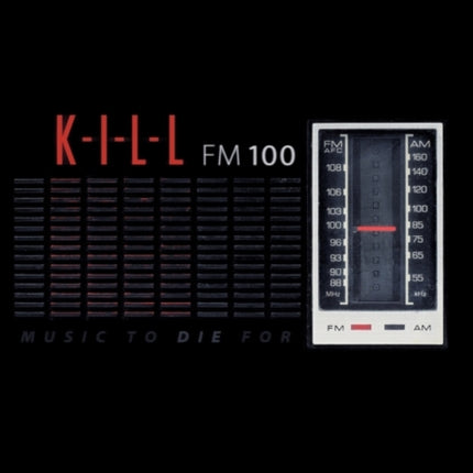 K  I  L  L Fm 100