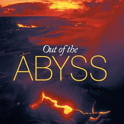 Out of the Abyss