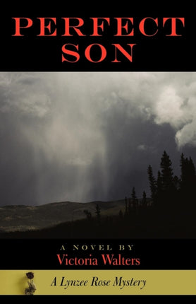 Perfect Son A Lynzee Rose Mystery