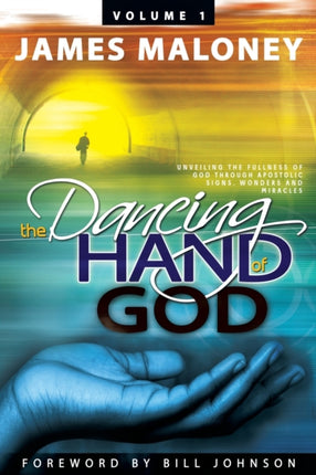 The Dancing Hand of God Volume 1
