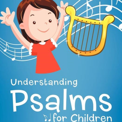 Understanding Psalms for Children