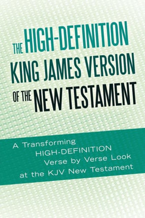 The HighDefinition King James Version of the New Testament