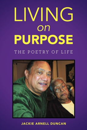 Living On Purpose The Poetry Of Life