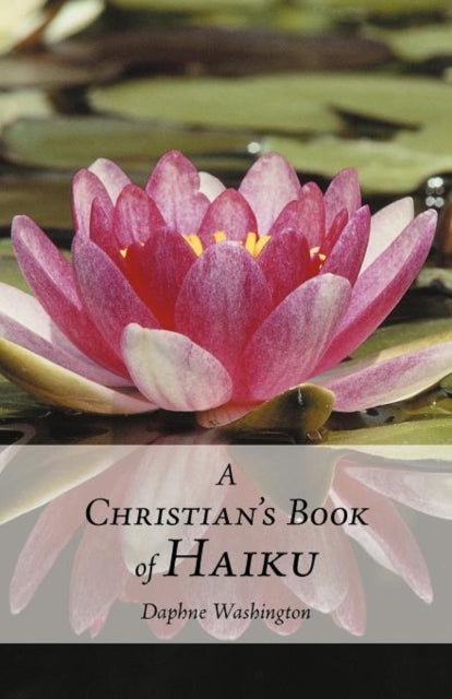 A Christians Book of Haiku