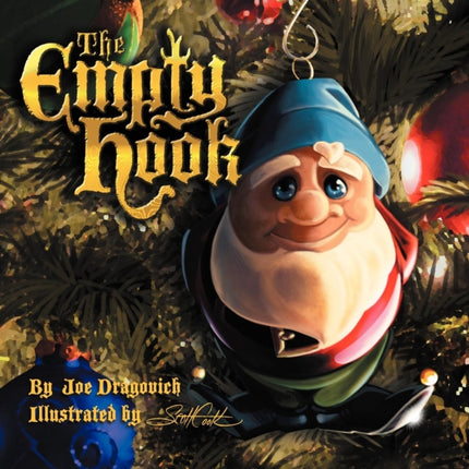 The Empty Hook An Ornaments Tale