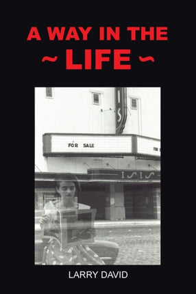 A Way in the Life