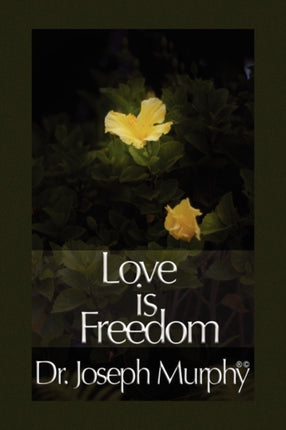 Love is Freedom