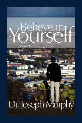 Believe In Yourself