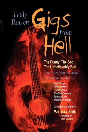 Truly Rotten Gigs from Hell
