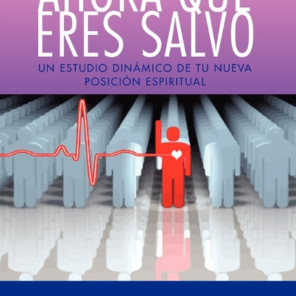 Ahora Que Eres Salvo