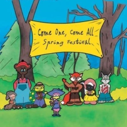 Come One Come All Spring Festival