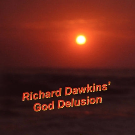 Richard Dawkins God Delusion