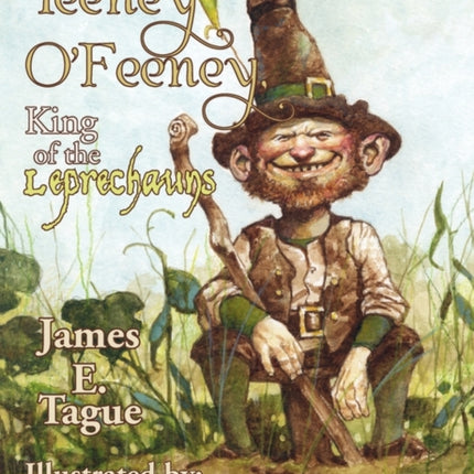 Teeney OFeeney King of the Leprechauns