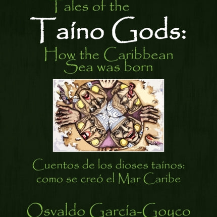 Tales of the Taíno GodsCuentos de los dioses taínos