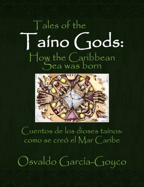 Tales of the Taíno GodsCuentos de los dioses taínos