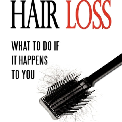 Hair Loss What to do if it Happens to You
