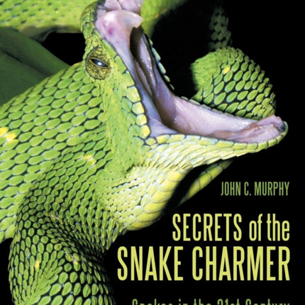 Secrets of the Snake Charmer