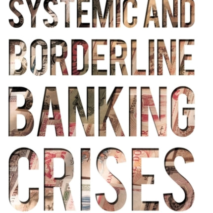 Systemic and Borderline Banking Crises