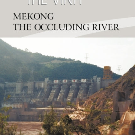 MekongThe Occluding River