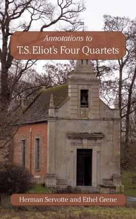 Annotations to TS Eliots Four Quartets