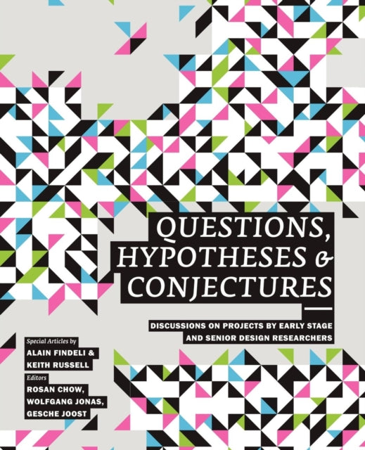 Questions Hypotheses  Conjectures
