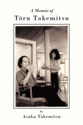 A Memoir of T Ru Takemitsu