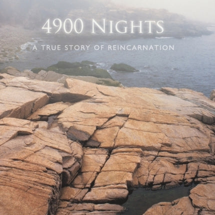 4900 Nights A True Story of Reincarnation