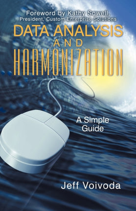 Data Analysis and Harmonization A Simple Guide