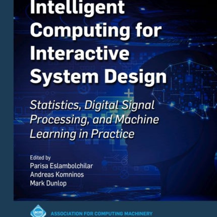 Intelligent Computing for Interactive System Design