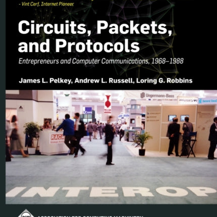 Circuits Packets and Protocols