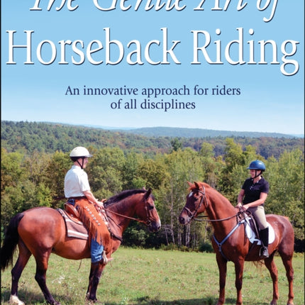The Gentle Art of Horseback Riding