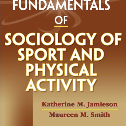 Fundamentals of Sociology of Sport and Physical Activity